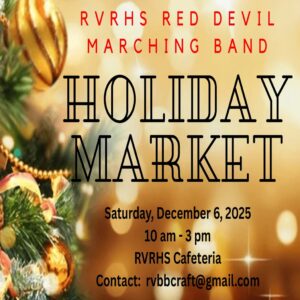 Holiday Market event poster for the RVRHS Red Devil Marching Band, with a decorated Christmas tree and event details for December 6, 2025, at RVRHS Cafeteria.