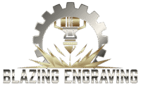 Blazing Engraving company logo featuring a metallic gear surrounding a stylized laser engraving tool, with gold sparks below and the business name ‘Blazing Engraving’ in bold, metallic letters.
